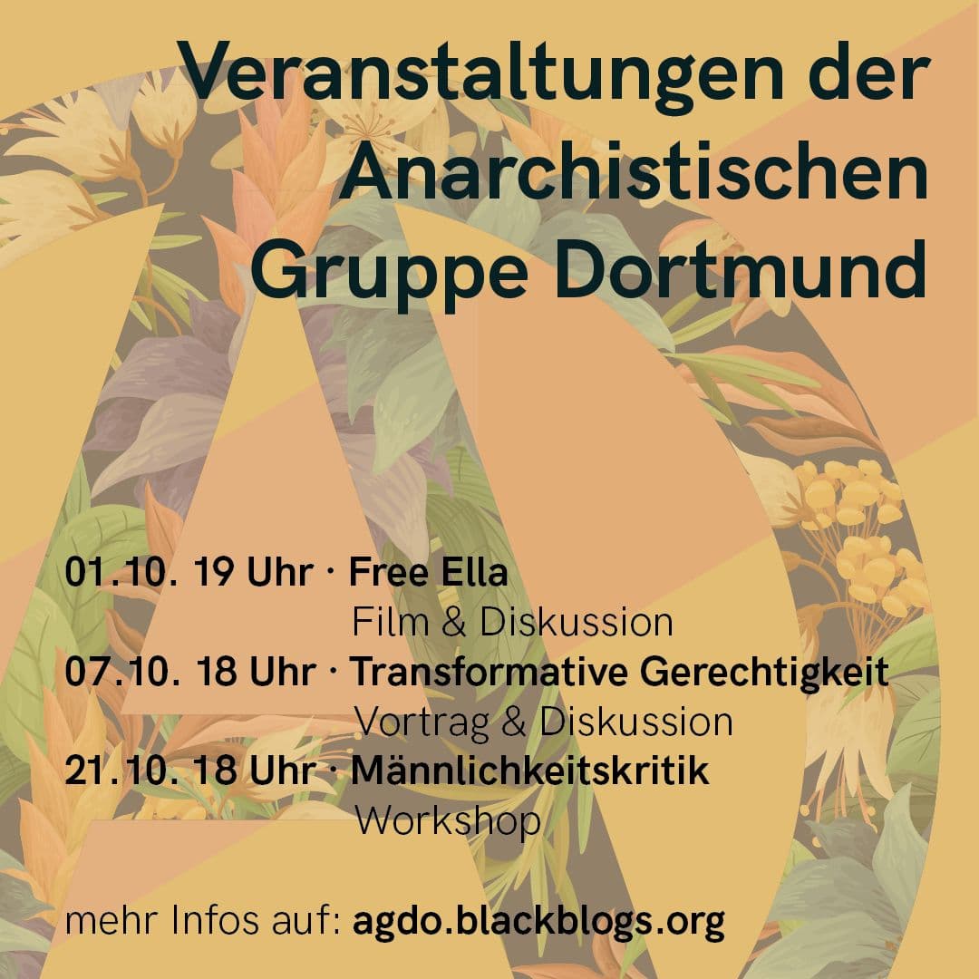 01.10 um 19 Uhr FreeElla, 07.10. um 18 Uhr Transformative Gerechtigkeit, 21.10 18 Uhr Männlichkeitskritik