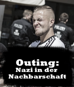 Bild von L. Richei; Unterschrift: Outing - Nazi in der Nachbarschaft