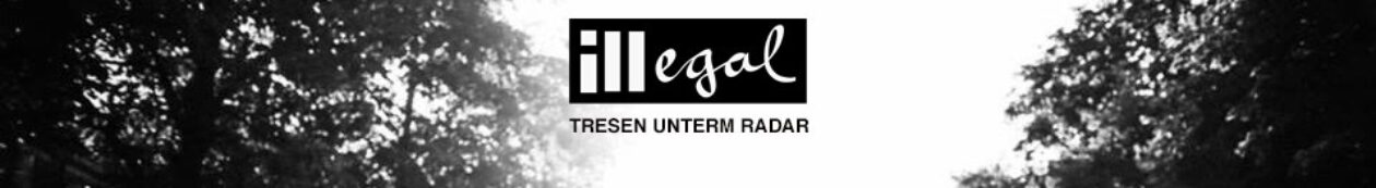 illegal – Tresen unter dem Radar