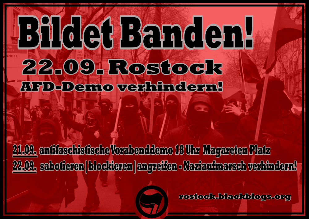22.09. AFD-Demo verhindern - Heraus zur antifaschistischen Vorabenddemonstration gegen rechte Strukturen im Rostocker Zentrum!