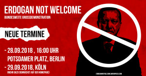 Erdogan ist nicht willkommen!