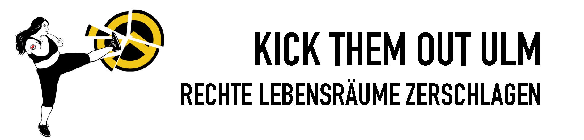 Kick Them Out Ulm