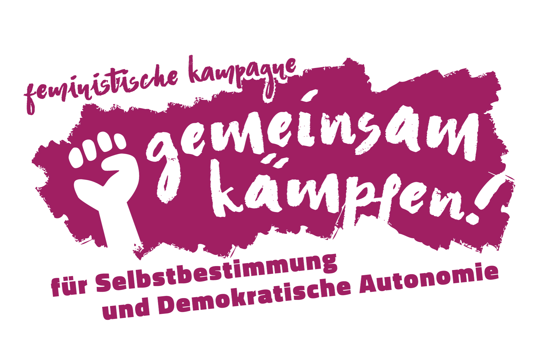 Gemeinsam kämpfen! Feministische Kampagne für Selbstbestimmung und Demokratische Autonomie