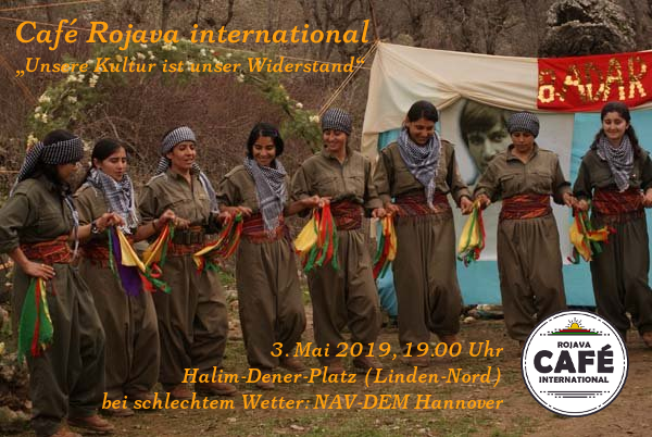 Café Rojava international Hannover Halim-Dener-Platz 3. Mai 2019