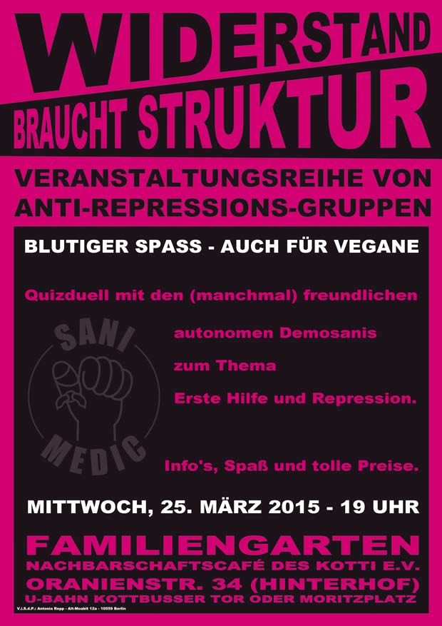 Flyer der Veranstaltung der Autonomen Demosanis Berlin aus der Reihe Widerstand bracht Struktur