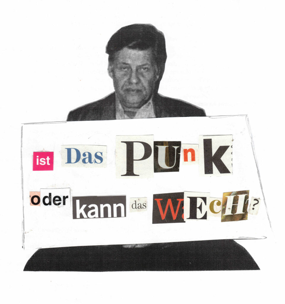 Ist das Punk oder kann das wech?